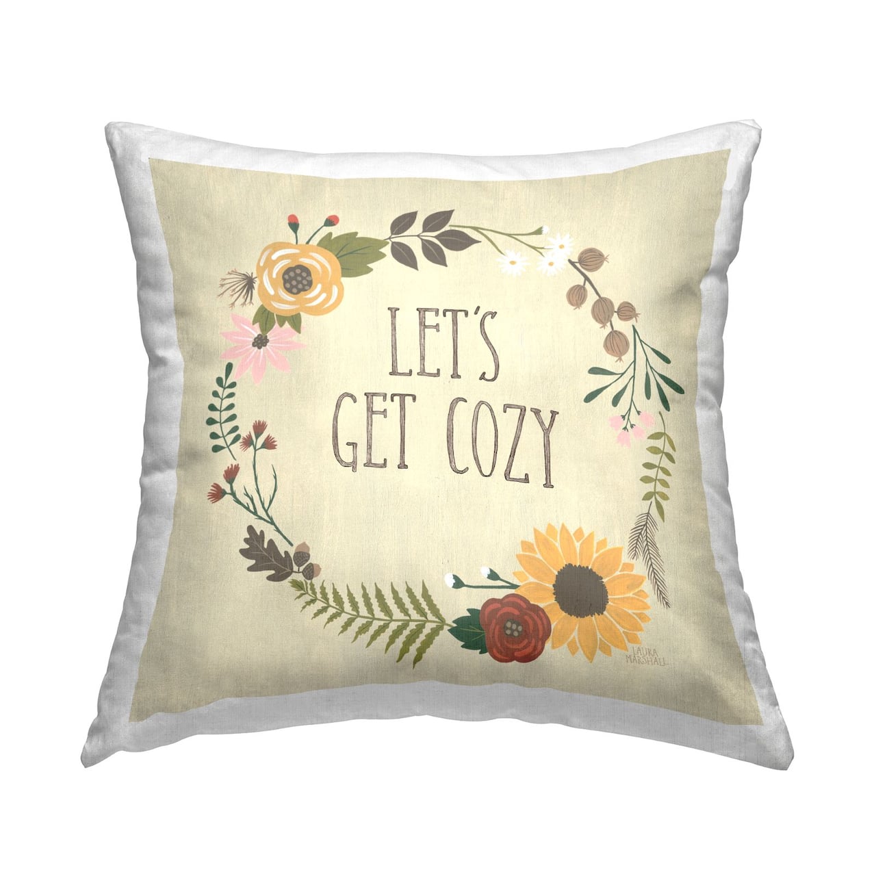 Stupell Industries Let's Get Cozy Botanical Flower Border Throw Pillow, 18" x 18"